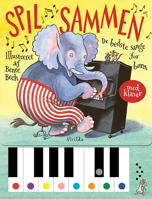 Spil Sammen - De bedste sange med klaver, Forlaget Alvilda