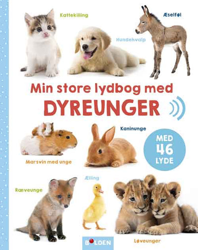 Min Store Lydbog Med Dyreunger, Forlaget Bolden