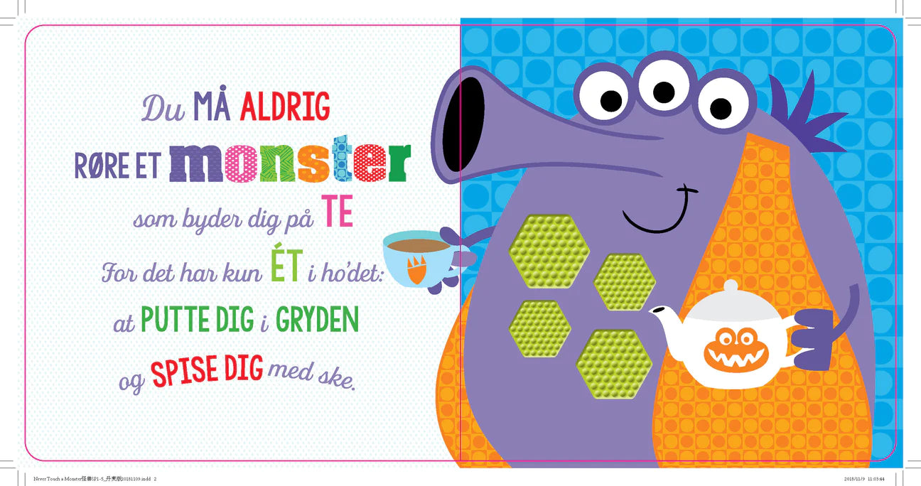 Rør Aldrig Et Monster, Forlaget Mais & Co