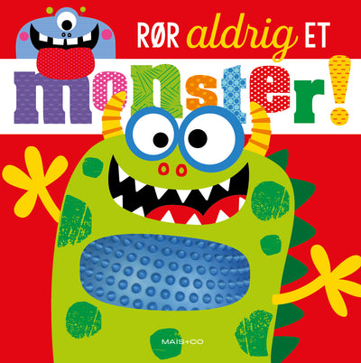 Rør Aldrig Et Monster, Forlaget Mais & Co