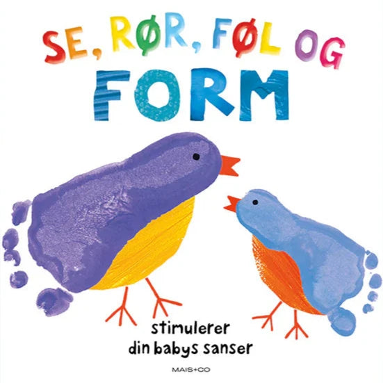 Se, Rør Og Føl, Form, Forlaget Mais & Co