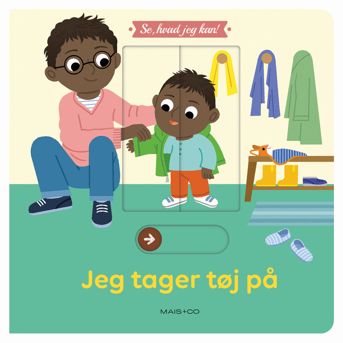 Se, Hvad Jeg Kan: Jeg Tager Tøj På, Forlaget Mais & Co