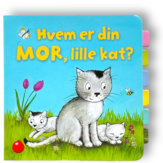 Hvem er din mor, lille kat? Forlaget Bolden