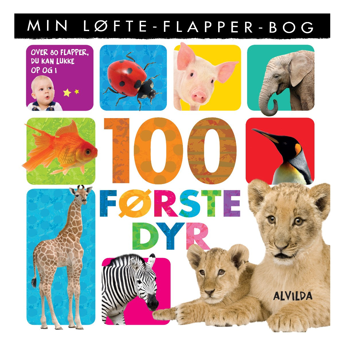 100 Første Dyr, Min Løfte-flapper-bog, Forlaget Alvilda
