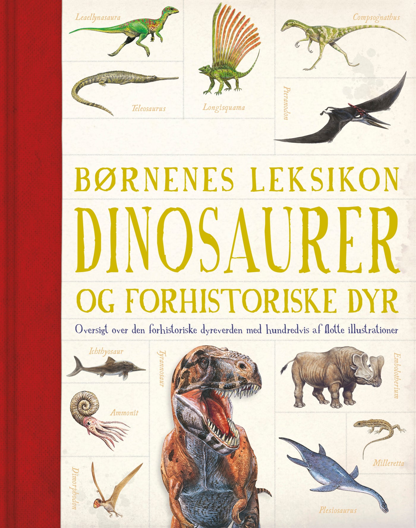 Børnenes Leksikon: Dinosaurer og andre Forhistoriske Dyr, Carlsen Forlag - set forfra